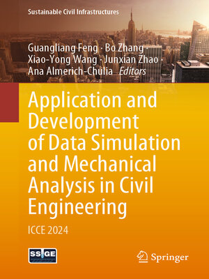 cover image of Application and Development of Data Simulation and Mechanical Analysis in Civil Engineering